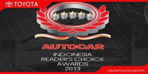 Toyota Menjadi Yang Terbaik Di Autocar Indonesia Reader�s Choice Awards 2013